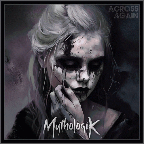 Mythologik : Across Again